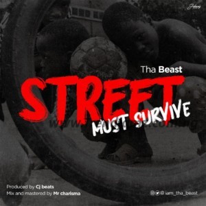 Tha-Beast-Street-Must-Survive