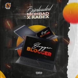 MUSIC: Biesloaded Ft. Mohbad & Kabex – Blogger Blogger (Prod. Rexxie)