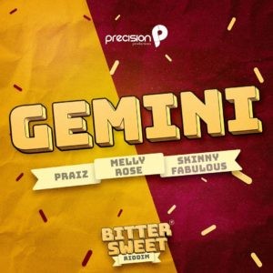 MUSIC: Praiz X Melly Rose X Skinny Fabulous – Gemini