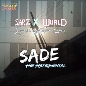 Sarz_ft_WurlD_-_Sade_ArtWork_