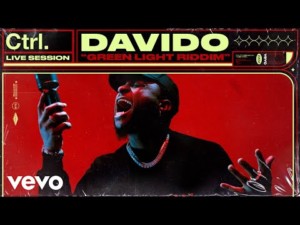 VIDEO: Davido – Green Light Riddim (Live Session)