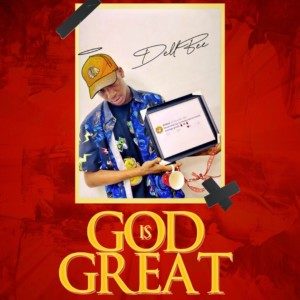 Dellbee – God Is Great Artwork