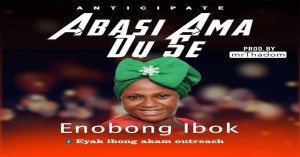 Enobong-Ibok-Abasi-Ama-Du-Se