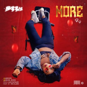 B33is – More (Prod. Doktafraze)