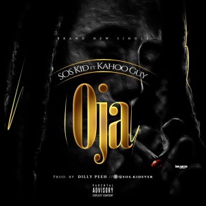 Soskid Ft. Kahoo Guy – Oja