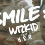 VIDEO: Wizkid – Smile (Vertical Video) Ft. H.E.R