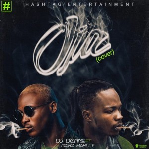 Dj Donne Ft. Naira Marley –  Oja (Cover)
