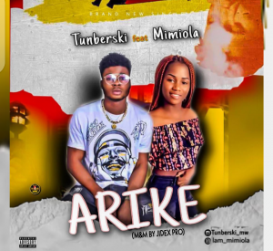 Tunberski Ft. Mimiola – Arike