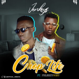 Jenkeys Ft. Phlexzywest – Chop Life