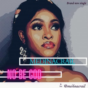 Medina Crail – No Be God Artwork