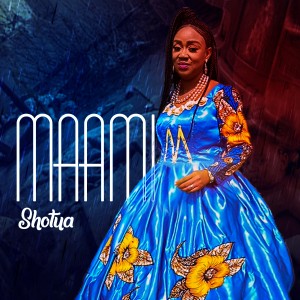 VIDEO: Shotua – Maami
