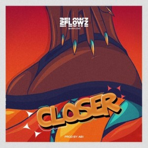 2Flowz – Come Closer