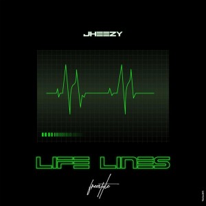 Jheezy – Life Lines (Freestyle)