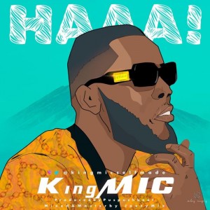 KingMIC – Haaa!