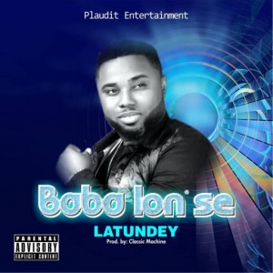 Latundey – Baba Lon’se