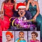 MOVIE: Christmas Is Coming – Nollywood Movie