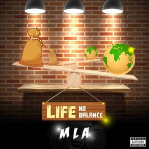 MLA – Life No Balance