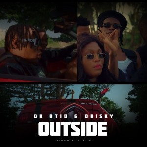VIDEO: TMC Entertainment – Outside Ft. Obisky x DK Otid