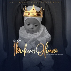 Ib-kay – Ibukun Oluwa