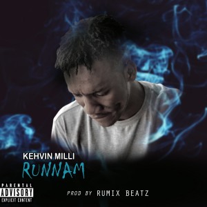 Kehvin Milli – Runnam