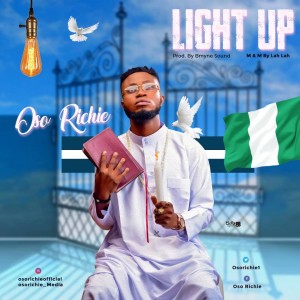 Oso Richie – Light Up