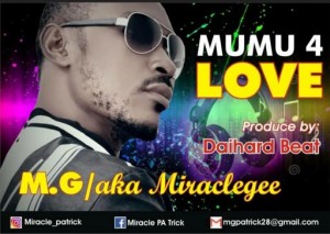 Miracle Gee – Mumu 4 Love