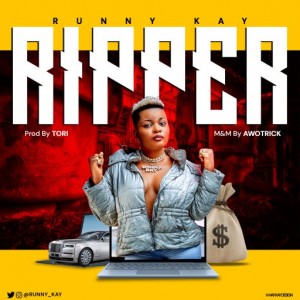 Runny Kay – Ripper (Prod. Tori)