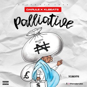 Darule x XL Beats – Palliative