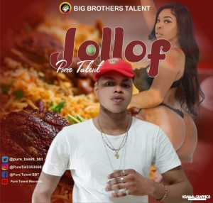 Pure Talent – Jollof