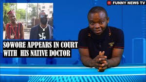 Watch: Sowore With Native doctor Appears in Court (Funny News TV)