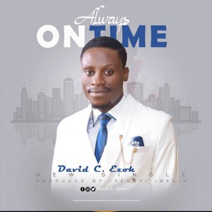 David Ezoh – Always On Time