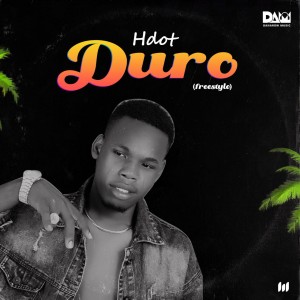 Hdot – Duro (Freestyle)