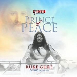 VIDEO: Ruke Gure – Prince of Peace