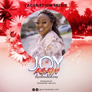Ayo Double Joy – Joy Again
