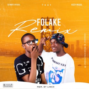 Ultimate Official Ft. Kizzy Paska – Folake (Remix)