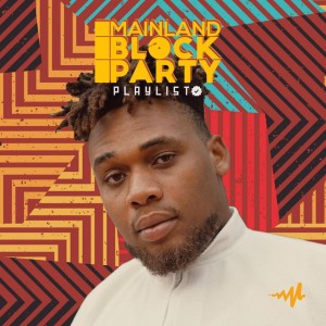 Buju is the Cover Artist For Mainland BlockParty’s Audiomack Playlist