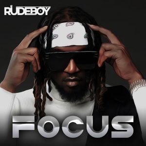 RudeBoy-–-Focus-Mp3-Download