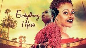 MOVIE: Everything I Have (Nollywood)