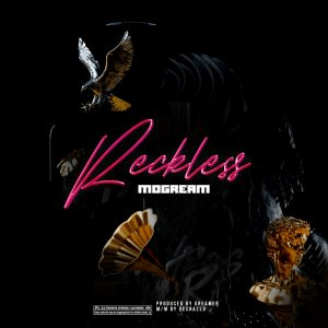Mogream – Reckless