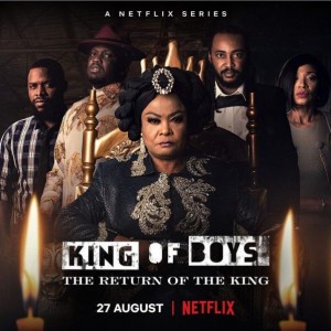 MOVIE: King Of Boys: The Return of the King Season 1 Episode 1 – 7 (Complete)