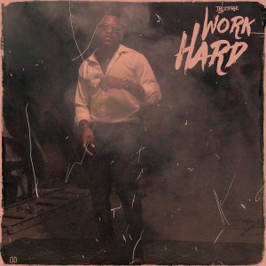 Trizyfree – Work Hard