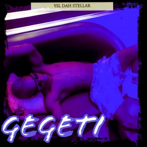 YSL Dah Stellar – Gegeti