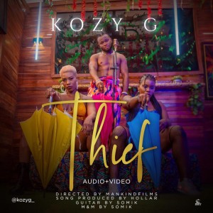 AUDIO + VIDEO: Kozy G – Thief