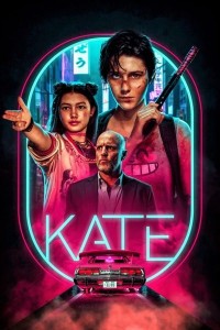 MOVIE: Kate (2021)
