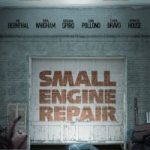 MOVIE: Small Engine Repair (2021)