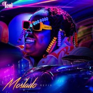 Teni Ft. Dj Six7even – Moslado (Amapiano Remix)