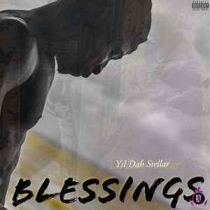 YSL Dah Stellar – Blessings