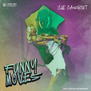 CLE Cashout – Funny Moves Artwork