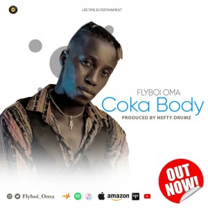 Flyboi Oma – Coka Body