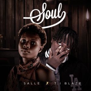 Salle Ft. T.I Blaze – Soul